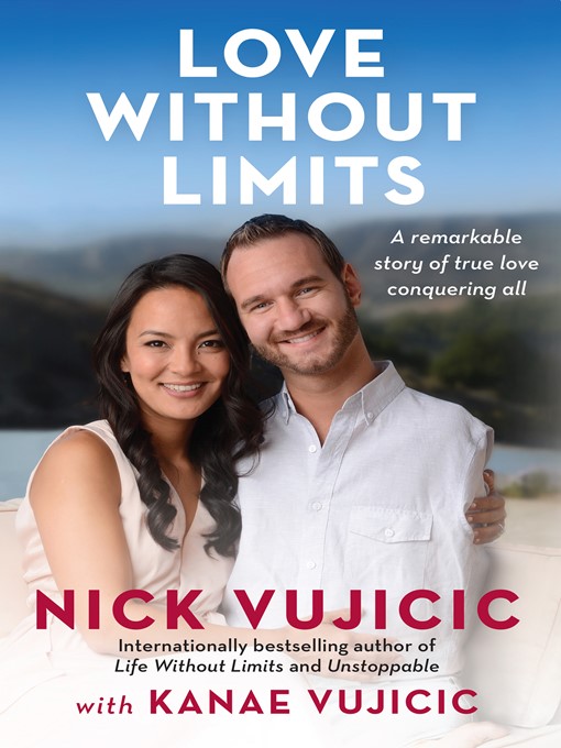 Title details for Love Without Limits by Nick Vujicic - Wait list